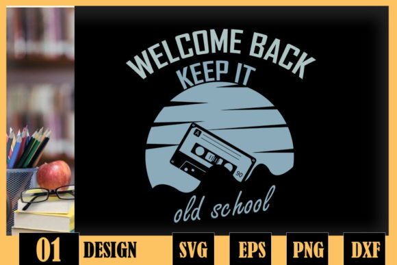 Back to School Keep It Old School Graphics and Crafts