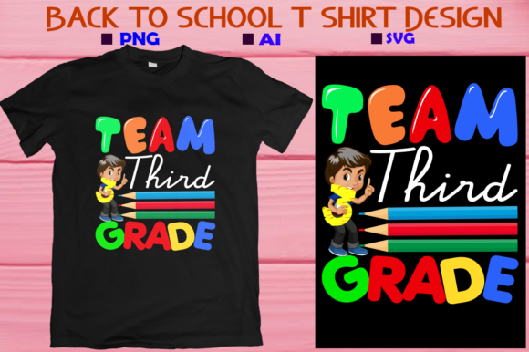 Back to School T-shirt Designs and Graphics: Team Third Grade